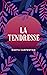 LA TENDRESSE (French Edition)