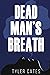 Dead Man's Breath