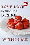 Your Love Intrigu...