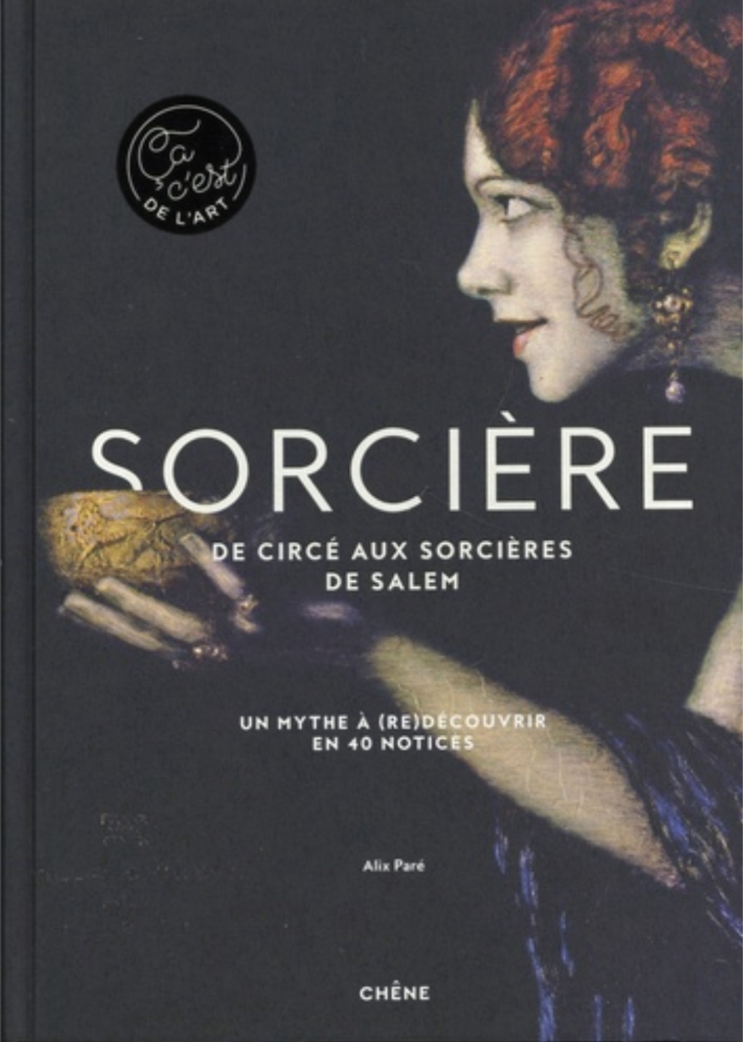 Sorcière : de Circé aux sorcières de Salem (Hardcover)