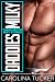 Daddies Milky Taboo Erotic Sexy Stories: Forbidden Adult & Explicit Rough Erotica for Women Box Set Collection