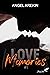 Love memories, tome 1