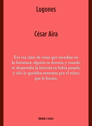 Tapa de Lugones (César Aira)