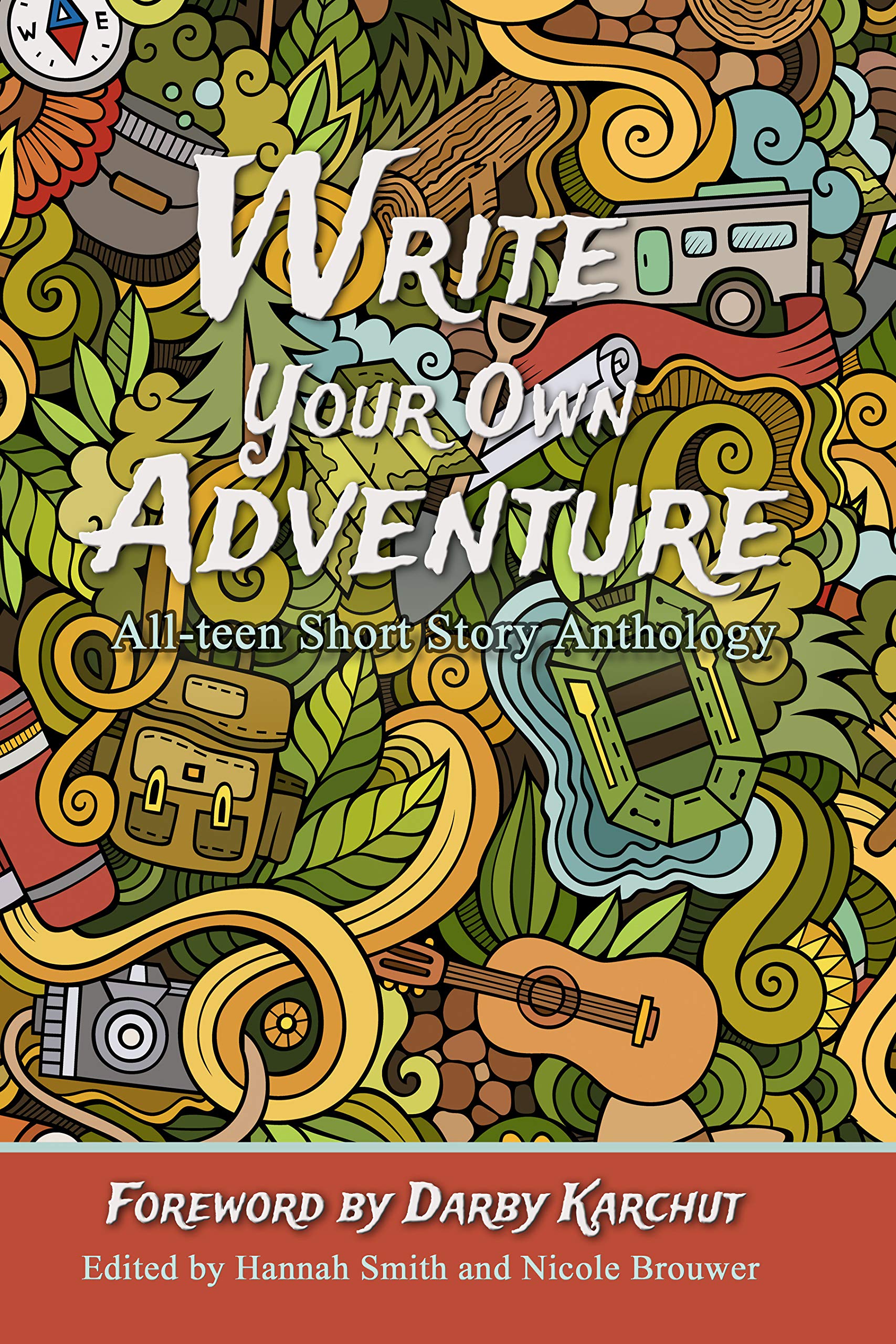 Write Your Own Adventure (StoryCon All-Teen Anthology)