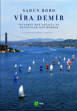 Vira Demir: İstanbul'dan Antalya'ya Denizciler İçin Rehber