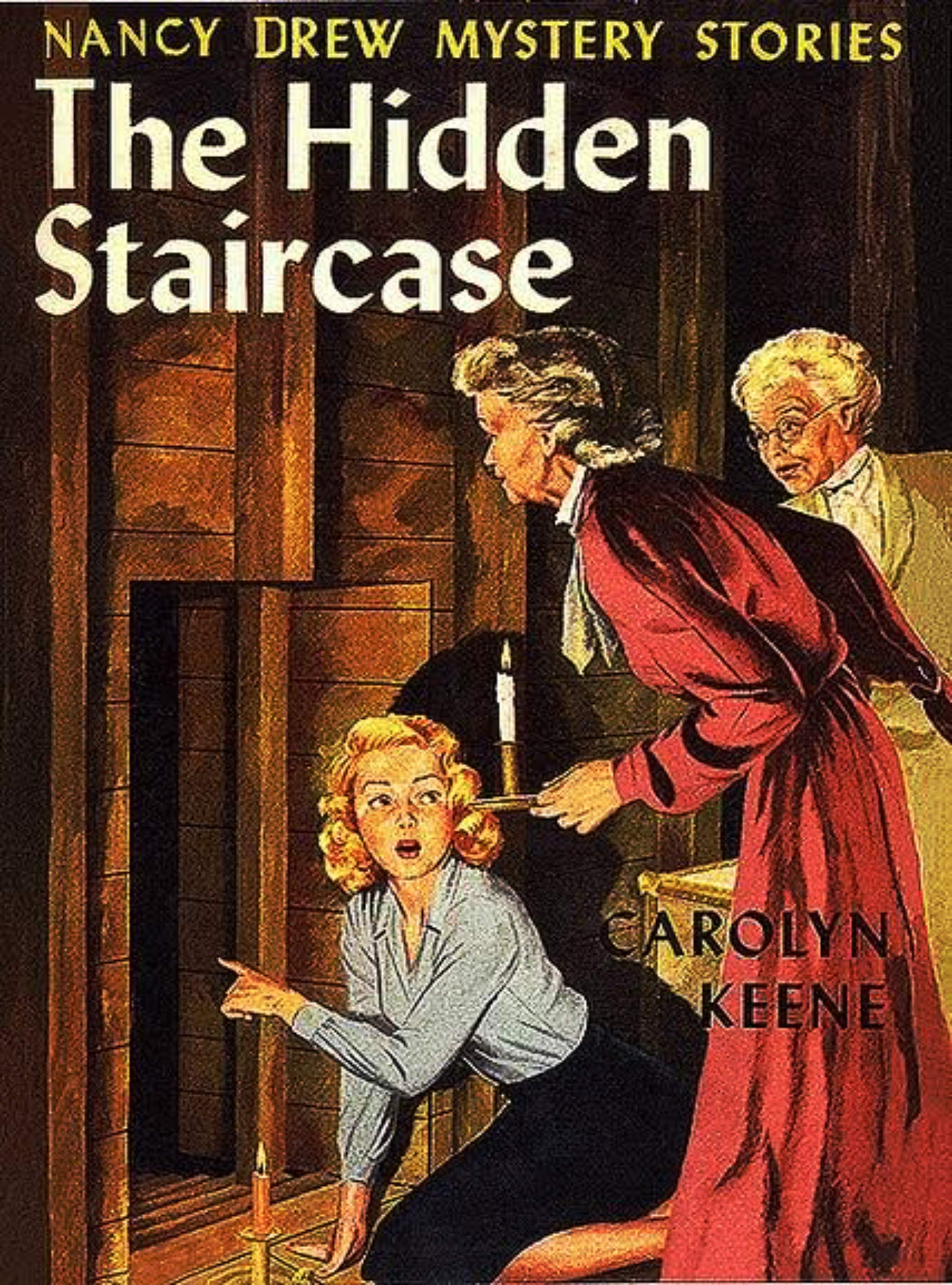 The Hidden Staircase [Revised Edition] (Nancy Drew Mystery #2)