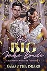 His Big, Fake Bride