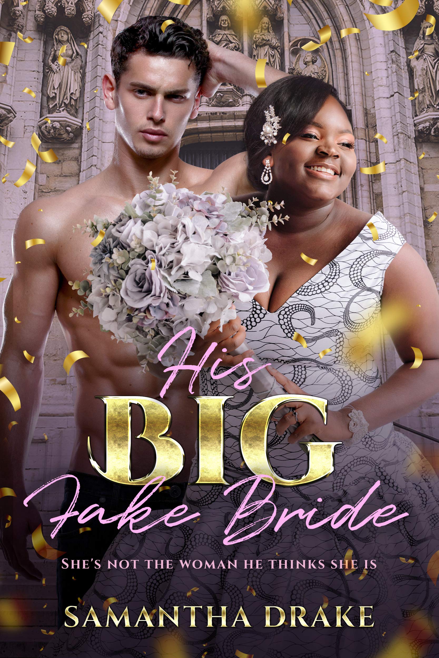 His Big, Fake Bride (Kindle Edition)