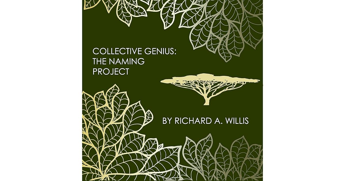 Collective Genius The Naming Project by Richard Willis