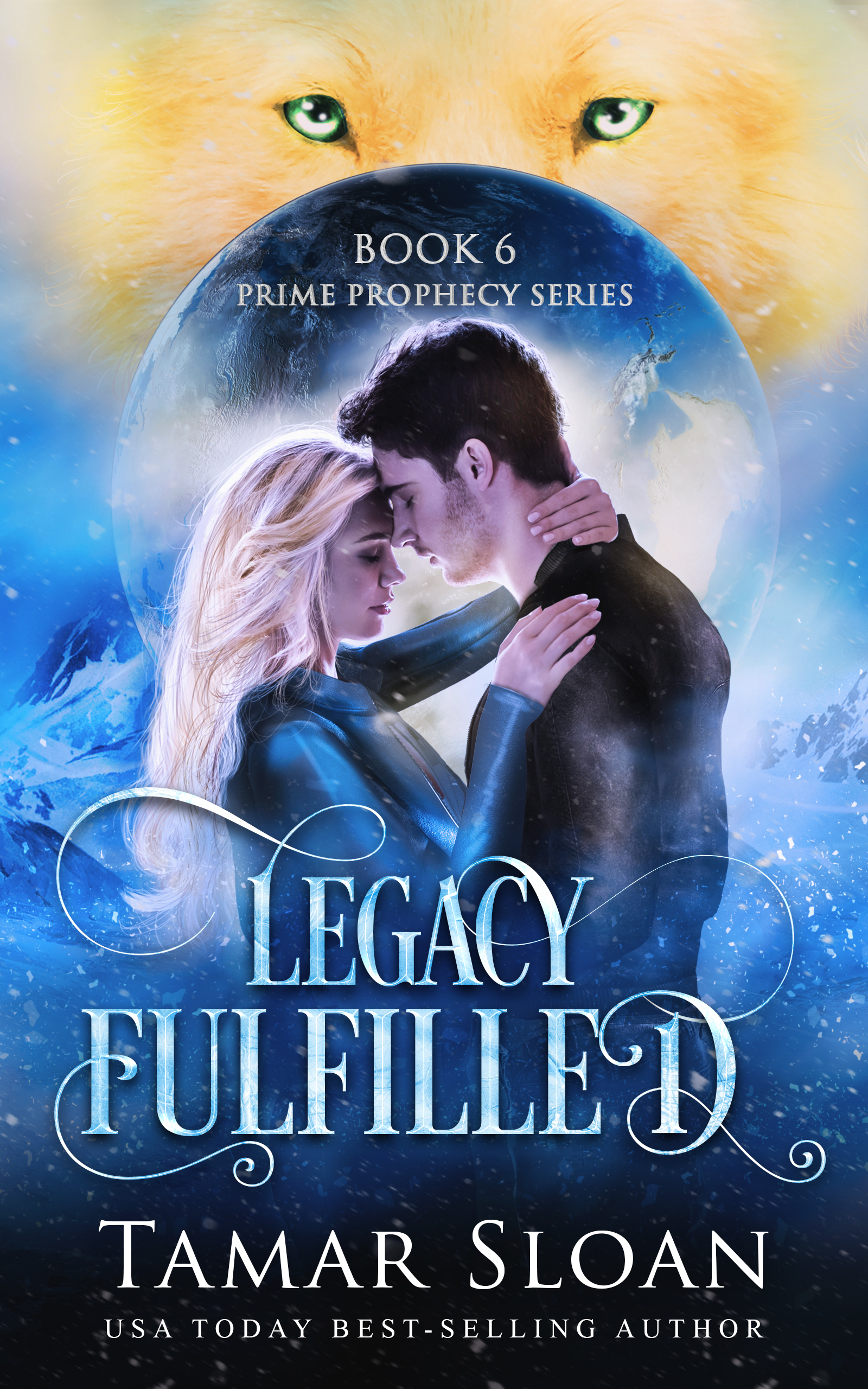 Legacy Fulfilled (Prime Prophecy, #6)