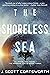 The Shoreless Sea (Liminal ...