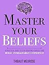 Master Your Belie...