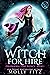 Witch for Hire (Paranormal ...