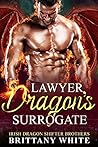 Lawyer Dragon's Surrogate by Brittany White