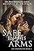 Safe In His Arms (Life Unex...