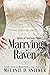 Marrying Raven (Brides of C...