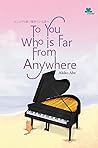 To You Who is Far...