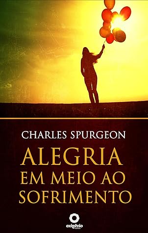 Alegria em meio ao sofrimento