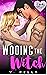 Wooing the Witch (Hunky Hal...