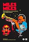 Miles por Miles: ...