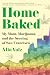 Home Baked: My Mom, Marijua...