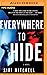 Everywhere to Hide