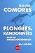 Îles des Comores, plongées et randonnées dans six parcs natio... by Eric Lacroix