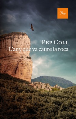 L'any que va caure la roca (Hardcover)