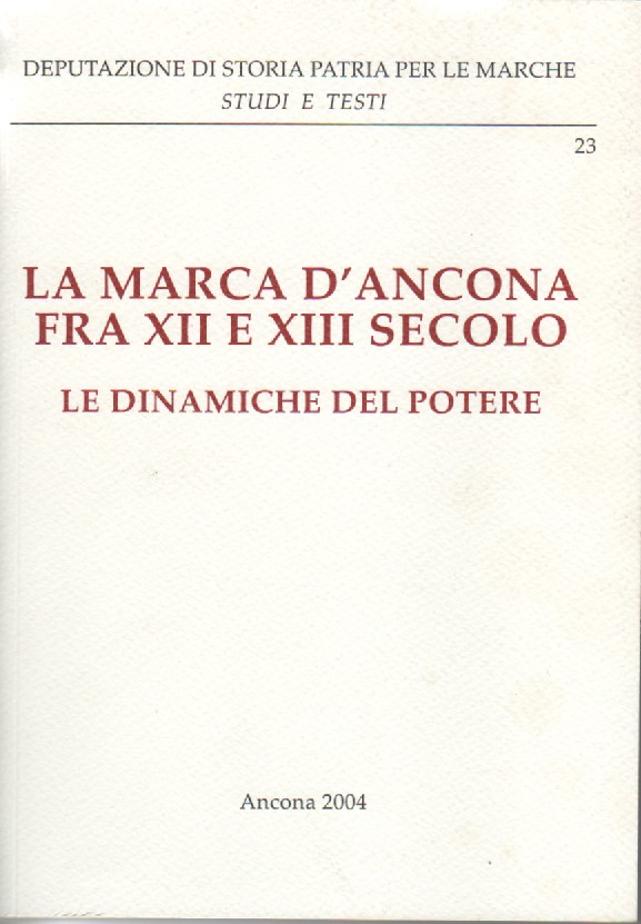 La Marca d'Ancona fra XII e XIII secolo