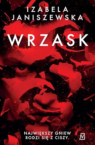 Wrzask (Larysa Luboń i Bruno Wilczyński, #1)