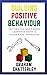 Building Positive Behaviour: Returning to learning using a Sequential Approach