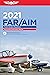 FAR/AIM 2021 by Federal Aviation Administra... FAR/AIM 2021 by Federal Aviation Administra...