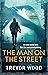 The Man on the Street (Jimmy Mullen Newcastle Crime Thriller)
