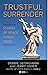 Trustful Surrender: Stories...