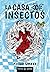 La casa de los insectos