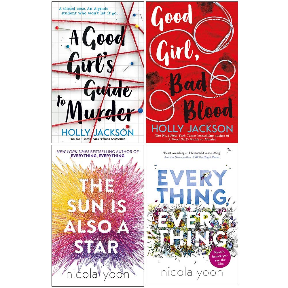 A Good Girl S Guide To Murder Good Girl Bad Blood The Sun Is Also A Star Everything Everything 4 Books Collection Set By Holly Jackson Nicola Yoon By Nicola Yoon