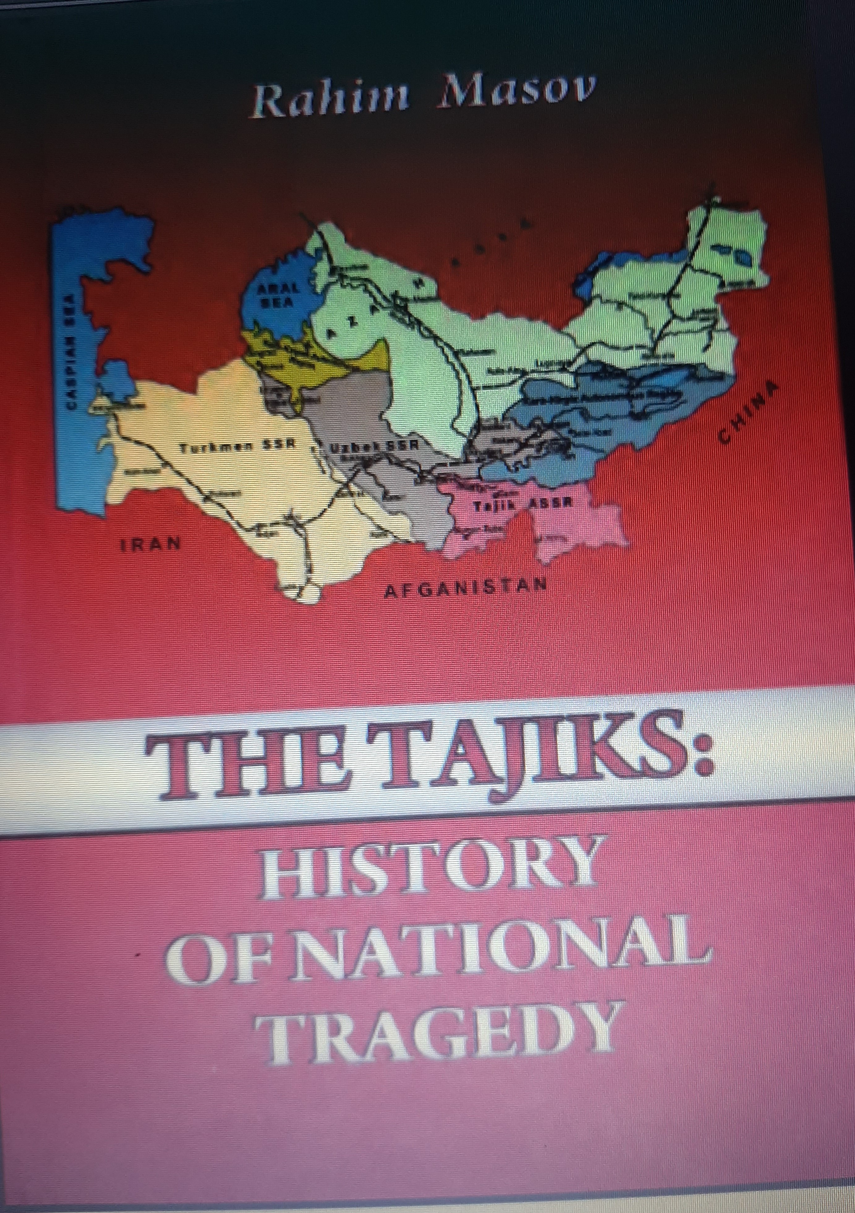 The Tajiks: History of National Tragedy