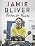 Kochen für Freunde. Neue geniale Rezepte by Jamie Oliver