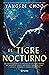 El tigre nocturno by Yangsze Choo