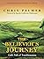 The Believer’S Journey: God’S Path of Transformation