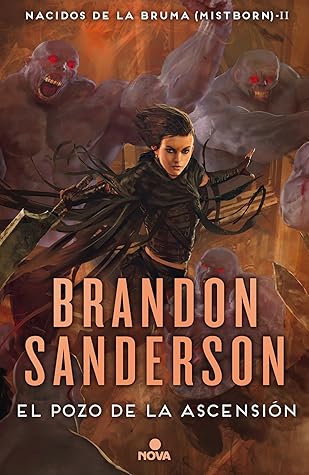 El pozo de la ascensión (Nacidos de la bruma, #2) by Brandon Sanderson