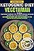 Ketogenic Diet Vegetarian:V...