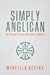 Simply Anglican: An Ancient...