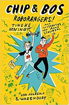 Chip & Bos - Roborangers! (Hardcover)