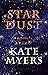 Stardust by Kate Myers