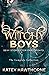 Witchy Boys: The Complete C...