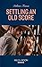 Settling an Old Score (Longview Ridge Ranch #3)