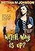 Witch Way Is Up? (Lily Sweet Briar Witch #2) by Bettina M. Johnson