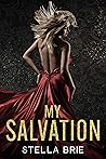 My Salvation by Stella Brie