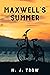 Maxwell's Summer (Peter Maxwell Mystery #20)